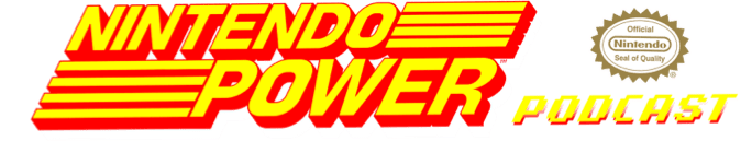 Nintendo Power™ Podcast